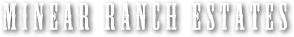 Minear RANCH ESTATES
